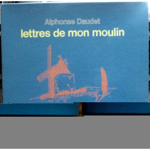 Daudet - L'intégrale Des Lettres De Mon Moulin