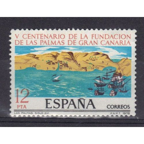 Espagne 1978 : 5è Centenaire De Las Palmas, Grande Canarie : Las Palmas, 16è Siècle - Timbre Oblitéré