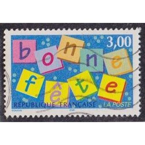 Timbre N°3045 Y&t 3,00 F Multicolore Timbres De Souhaits "Bonne Fête"