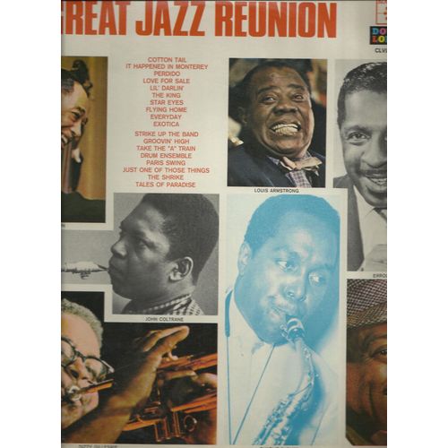 The Great Jazz Reunion : Cotton Tail, Perdido, The King, Star Eyes, Everyday, Exotica, Strike Up The Band, Groovin' High, Paris Swing, The Shrike, Tales Of Paradise, ...............................