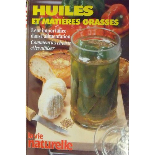 Huiles Et Matières Grasses