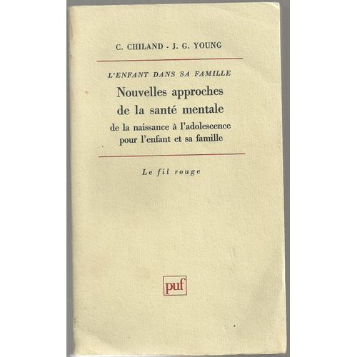 L'enfant Dans Sa Famille Tome 9 - Nouvelles Approches De La Santé Mentale, De La Naissance À L'adolescence Pour L'enfant Et Sa Famille