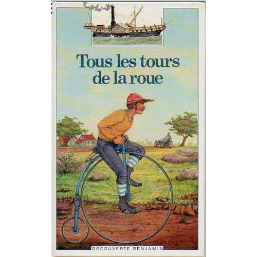Tous Les Tours De La Roue