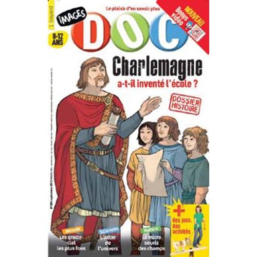 Images Doc  285  Charlemagne A -T-Il Inventé L'école?