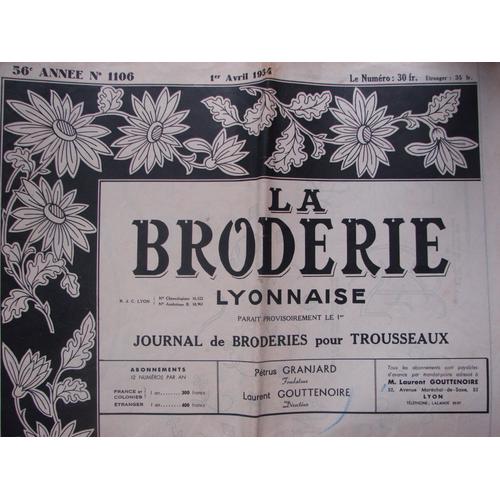 La Broderie Lyonnaise . 56° Année , N° 1106 . 1°  Avril 1954