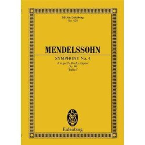 Mendelssohn : Symphonie N° 4 Op 90 "Italienne" - Conducteur De Poche - Eulenburg