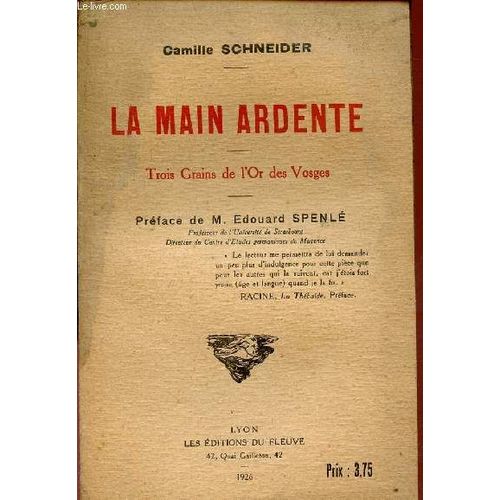 La Main Ardente / Trois Grains De L'or Des Vosges.