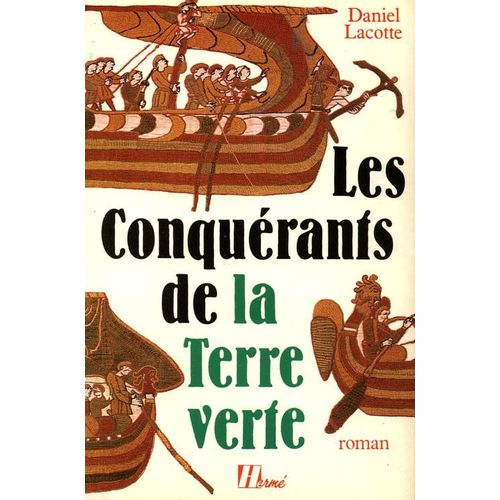 Les Conquérants De La Terre Verte