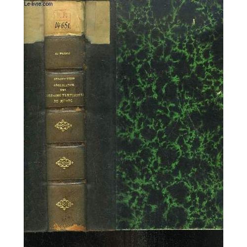 Description Géologique Des Terrains Tertiaires Du Médoc Et Essai Sur La Structure Tectonique Du Département De La Gironde.