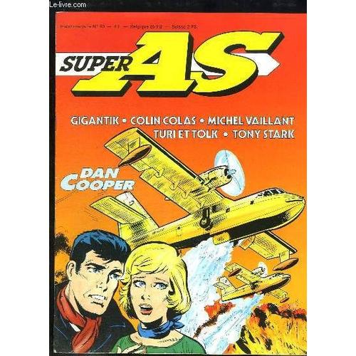 Super As N°50 : Les Fusées Ariane Et Space Shuttle - Le Hms Victory - La Cassette Pour Enregistreur - Colin Colas, Gigantik, Turi Et Tolk, Michel Vaillant, Dan Cooper, Tony Stark ...