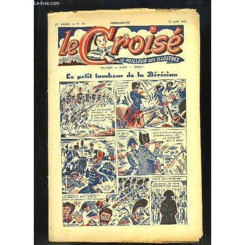 Le Croisé N°38 - 29ème Année : Un Héros De Plein Ciel, Guynemer - Votre Religion Vous Rend-Elle Heureuse ? - Qu'est-Ce- Que Le Chant Grégorien ...