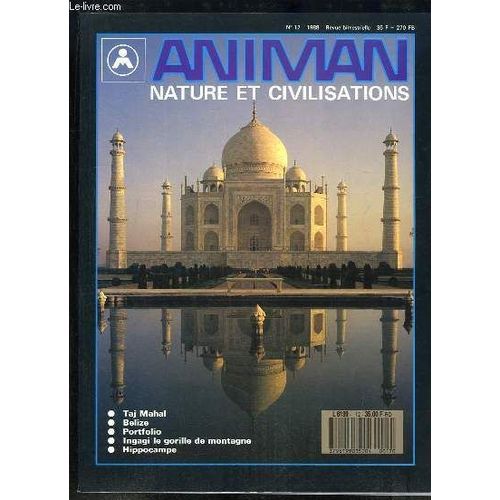 Animan, Nature Et Civilisations N°10 : Taj Mahal, Belize, Portfolio, Ingagi Le Gorille De Montagne, Hippocampe ...