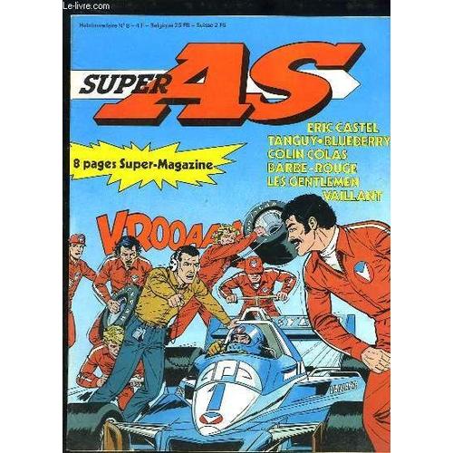 Super As N°8 : L'extraordinaire Vitesse De Vol Des Oiseaux - Retour Des Lynx Dans Les Alpes - Sahar, Un Décor Pour Michel Tanguy - L'arrows-Ford Mk 2 - Johnny Cecotto À 300 Km/H - Vaillant ...