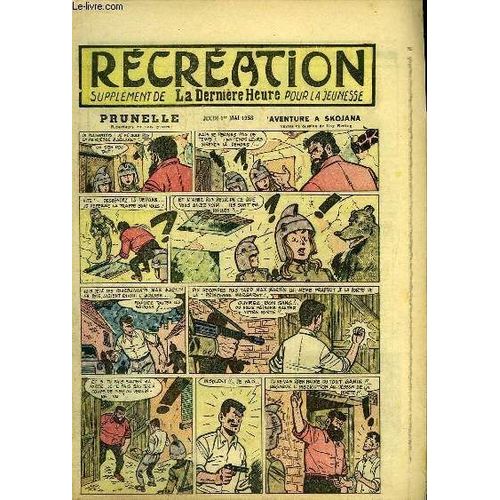 Récréation Du 1er Mai 1958 : Une Demande Originale (Conte) - Prunelle, Aventure À Skojana, De Ray Reding ...