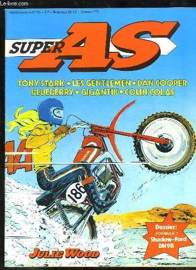 Super As N°10 : Les Muppets - Crazy Horse Et Custer À Little Big Horn - Madame Fifi Brin D'acier - Donna Behrendt, Acrobate Du Ciel - La Shadow-Ford Dn 9 B - Les Gentlemen, Tony Stark ...