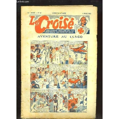 Le Croisé N°23 - 24ème Année : Un Tour De Paganini - Comment Fonctionne Un Gratte-Ciel ? - C'est Fancy-Faire Au Village - Le Furet -