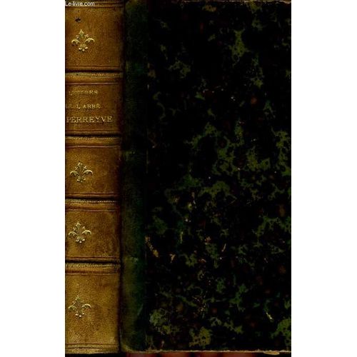 Lettres De L'abbe Henri Perreyve 1850-1865 Avec Une Lettre Du Monseigneur D'orleans
