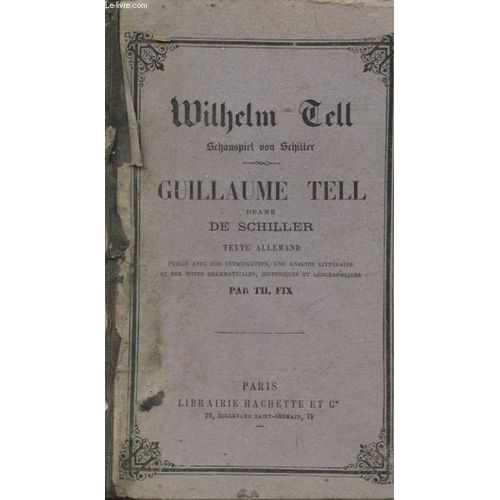 Guillaume Tell Drame De Schiller