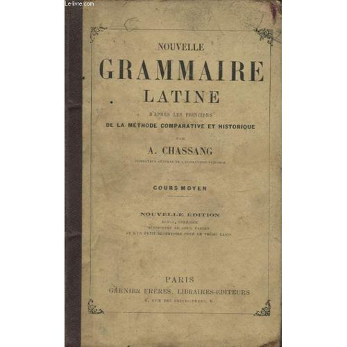 Nouvelle Grammaire Latine Cours Moyen