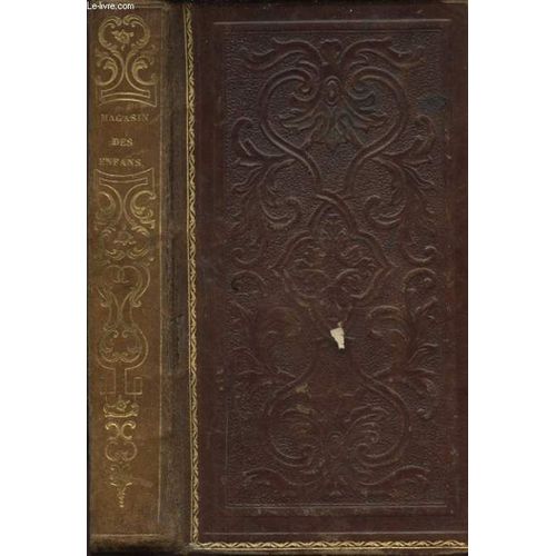 Bibliotheque Religieuse Morale Litteraire De L Enfance Et De La Jeunesse - Le Magasin De Enfans Tome Premier