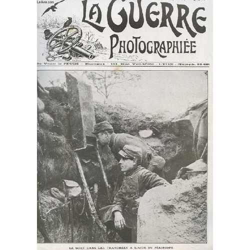 La Guerre Photographiee N°17. Le Guet Dans Les Tranchees A L'aide Du Periscope