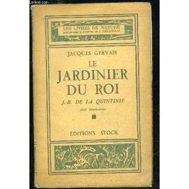 Achat Le Jardinier Du Roi Pas Cher Ou D Occasion Rakuten