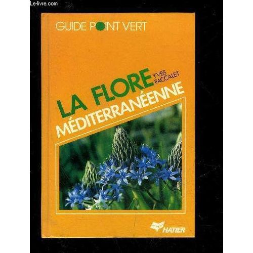 La Flore Mediterraneenne
