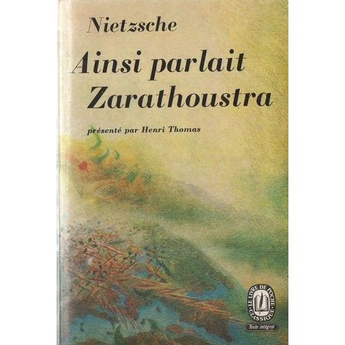 Ainsi Parlait Zarathoustra Présenté Par Henri Thomas