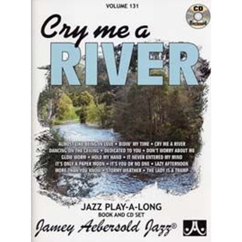 Aebersold Vol 131 : Cry Me A River (+ 1 Cd)