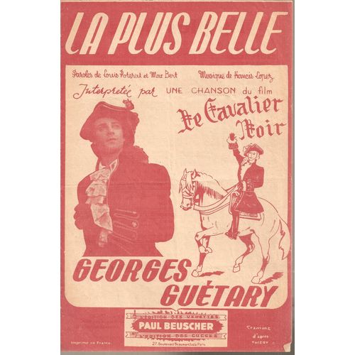 Georges Guétary : La Plus Belle ( Une Chanson Du Film " Le Cavalier Noir " )  - Couverture Fond Rouge