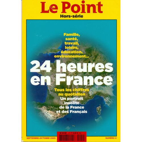 Le Point -  24 Heures En France - Hors Série 4