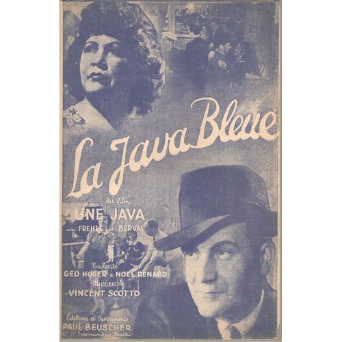 " La Java Bleue " ( Du Film " Une Java ", Avec Frehel & Berval )