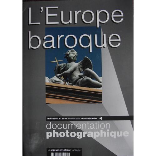 Documentation Photographique N° 8030 : L'europe Baroque