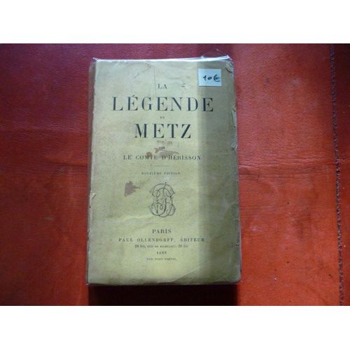 La Légende De Metz.