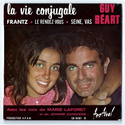 La Vie Conjugale (Avec Jeanne Canavese) - Frantz (Avec Marie Laforet) / Le Rendez-Vous - Seine, Vas