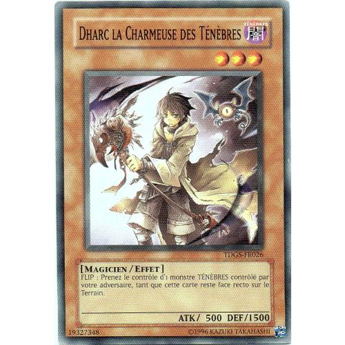 Carte YU GI OH DHARC LA CHARMEUSE DES TENEBRES TDGS-FR026 x 3
