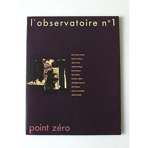 L' Observatoire N° 1 Point Zéro