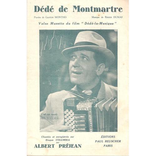 Albert Préjean : " Dédé De Montmartre " ( Valse Musette Du Film " Dédé-La-Musique " )