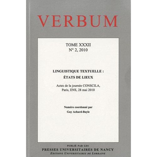Verbum N° 2, 2010 - Tome Xxxii - Linguistique Textuelle : États De Lieux