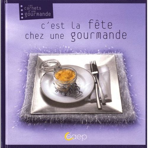 C'est La Fête Chez Une Gourmande