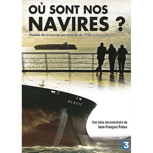 Où Sont Nos Navires ?