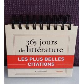 Achat 365 Jours De Litterature Les Plus Belles Citations A Prix Bas Neuf Ou Occasion Rakuten