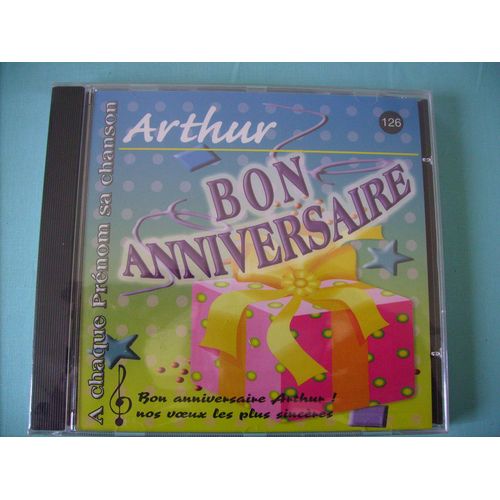 Bon Anniversaire Arthur