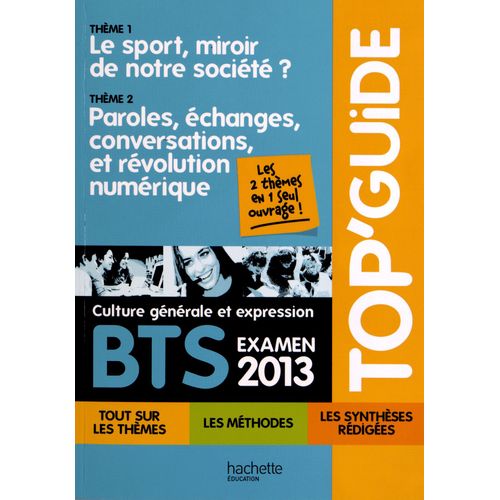Culture Générale Et Expression Bts Examen 2013 Top'guide