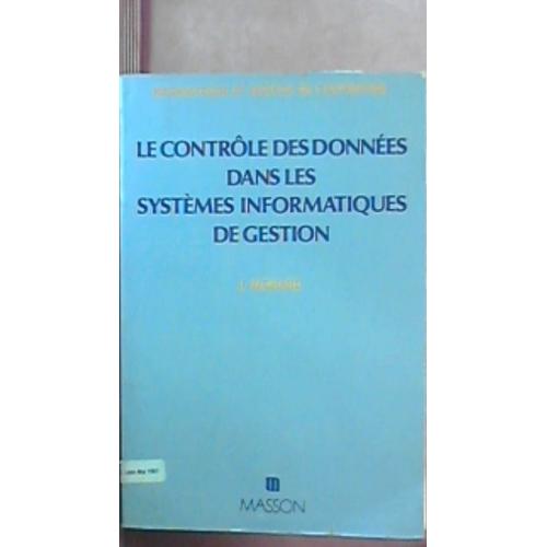 Le Contrôle Des Données Dans Les Systèmes Informatiques De Gestion - Les Contrôles Programmés De Saisie