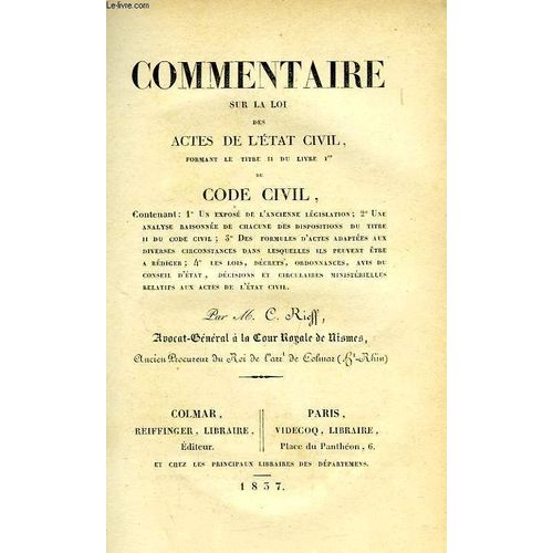 Commentaire Sur La Loi Des Actes De L'etat Civil, Formant Le Titre Ii Du Livre Ier Du Code Civil