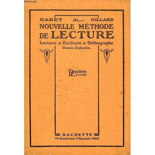 Nouvelle Methode De Lecture, Lecture, Ecriture, Orthographe, 2e Livret