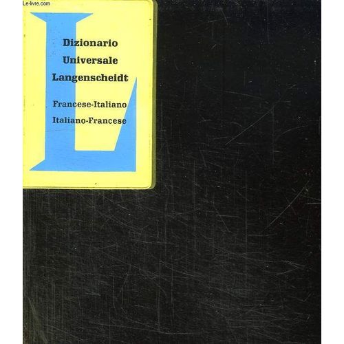 Dictionnaire Universel. Francais Italien. Italieb Francais.