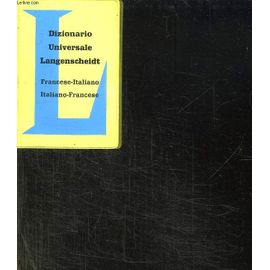 Dictionnaire Universel. Francais Italien. Italieb Francais.