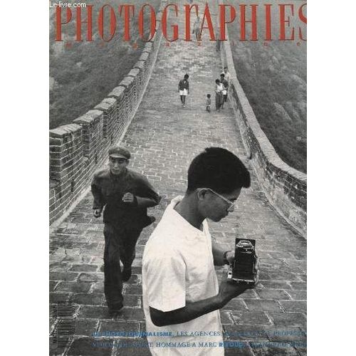 Photographies Magazine N°11 : Le Photojournalisme - Les Agences - La Presse - La Profession - Vision Du Sport - Hommage A Marc Riboud...
